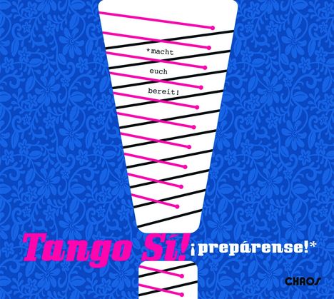 Tango Si!: ¡Prepárense!, CD