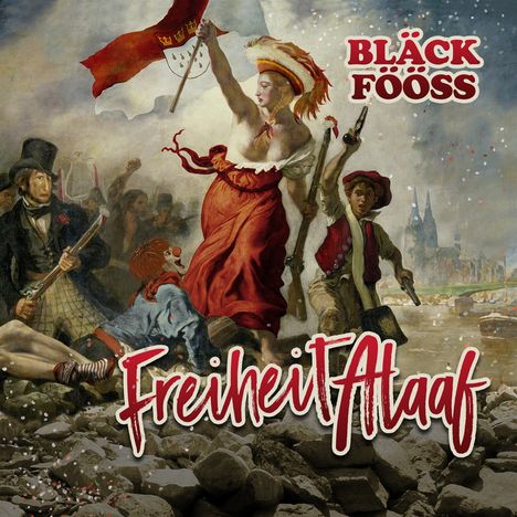 Bläck Fööss: Freiheit Alaaf, CD