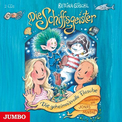 Bettina Göschl: Die Schiffsgeister: Die geheimnisvolle Flasche (1), 2 CDs