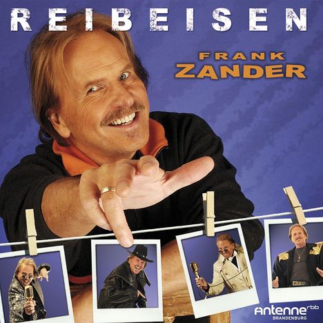 "REIBEISEN" oben, "FRANK ZANDER" daneben. Ein Mann zeigt fröhlich auf Fotos, die an einer Leine hängen.
