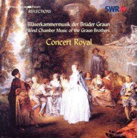 Concert Royal -Bläsermusik von J.Gottlieb &amp; C.Heinrich Graun, CD