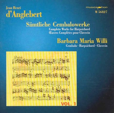 Jean-Henri d'Anglebert (1629-1691): Sämtliche Cembalowerke Vol.1, CD