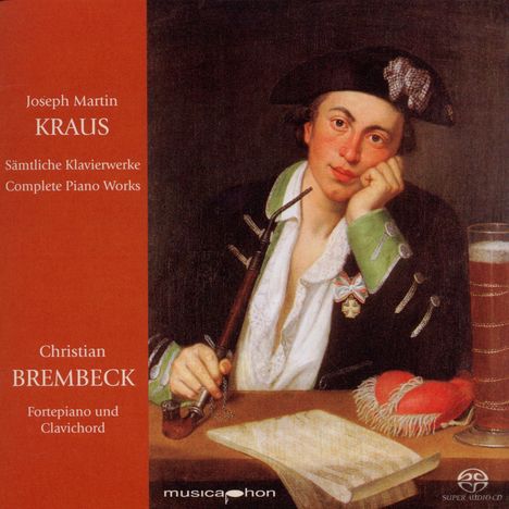 Joseph Martin Kraus (1756-1792): Klavierwerke, Super Audio CD