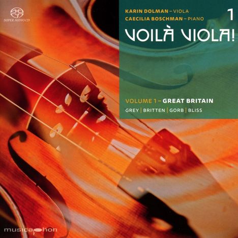 Karin Dolman &amp; Caecilia Boschman - Voila Viola! Vol.1 "Great Britain", Super Audio CD