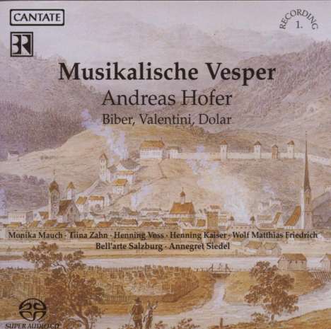 Andreas Hofer (1629-1684): Musikalische Vesper, Super Audio CD