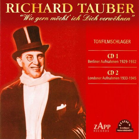 Richard Tauber (1891-1948): Wie gern möcht ich dich verwöhnen, 2 CDs