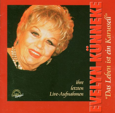 Evelyn Künneke: Das Leben ist ein Karussell: Live 1999, CD