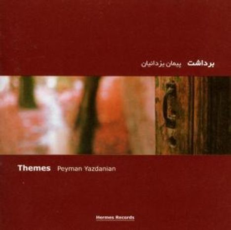 Peyman Yazdanian: Filmmusik: Themes, CD