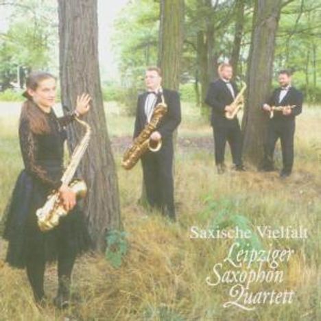 Leipziger Saxophon Quartett: Saxische Vielfalt, CD