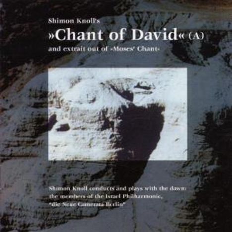 Shimon Knoll Neue Camer: Chant Of David (A), CD