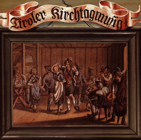 Tiroler Kirchtagmusig: Tiroler Kirchtagmusig, CD