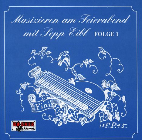 Sepp Eibl: Musizieren am Feierabend Folge 1, CD