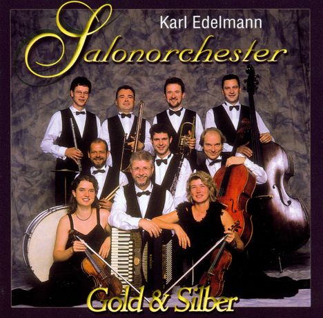 Karl Edelmann: Gold &amp; Silber, CD