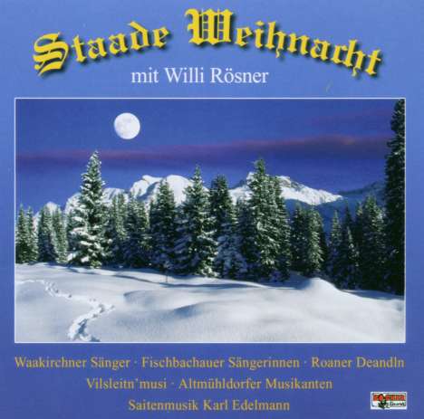 Willi Rösner: Staade Weihnacht, CD