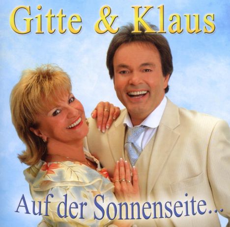 Gitte &amp; Klaus: Auf Der Sonnenseite Dei, CD