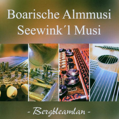 Boarische Almmusi: Bergbleamlan-Instrumental, CD