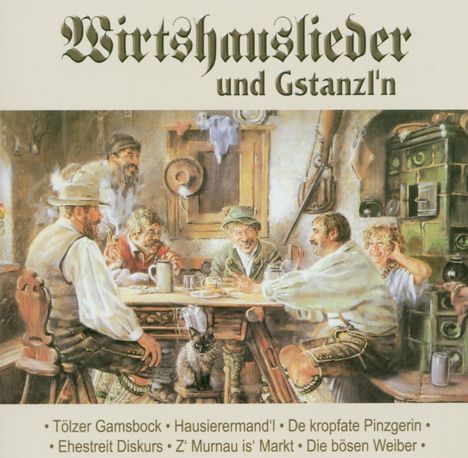 Wirtshauslieder und Gstanzl'n, CD