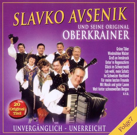 Slavko Avsenik: Unvergänglich - Unerreicht Folge 7, CD