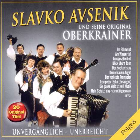 Slavko Avsenik: Unvergänglich - Unerreicht Folge 8, CD