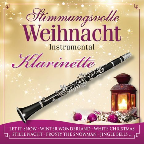 Stimmungsvolle Weihnacht 4: Klarinette, CD