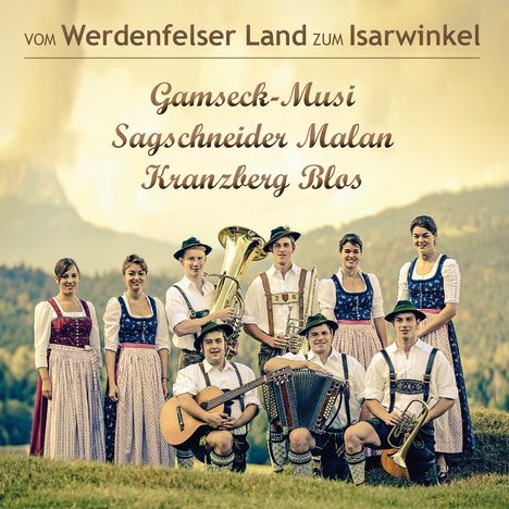 Vom Werdenfelser Land zum Isarwinkel, CD