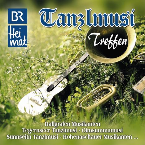 BR Heimat: Tanzlmusi Treffen, CD
