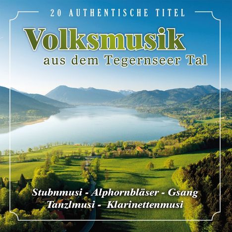 Volksmusik aus dem Tegernseer Tal, CD