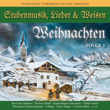 Stubenmusik, Lieder &amp; Weisen Folge 3, CD