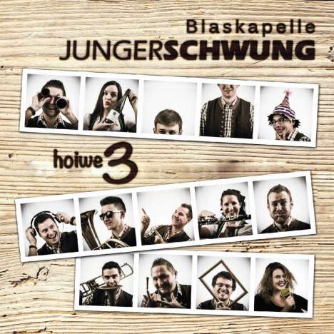 Blaskapelle Junger Schwung: Hoiwe 3, CD
