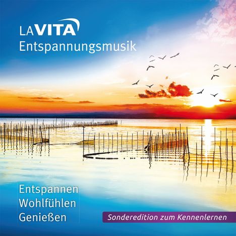 La Vita-Entspannungsmusik: Entspannen, Wohlfühlen, Genießen, CD