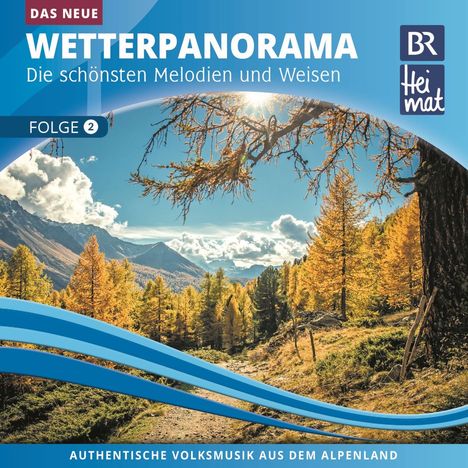 BR Heimat: Das neue Wetterpanorama 2, CD