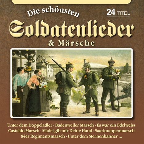 Soldatenlieder &amp; Märsche, CD