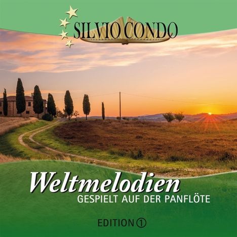 Silvio Condo: Weltmelodien auf der Panflöte Edition 1, CD