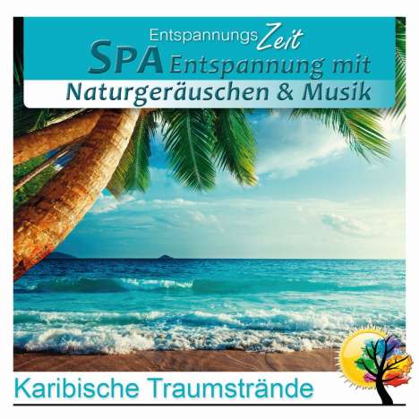 SPA-Entspannung mit Naturgeräuschen &amp; Musik, CD