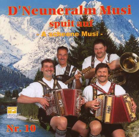 D'Neuneralm Musi: Spuilt auf Nr. 10, CD