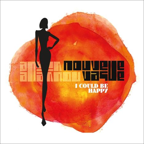 Nouvelle Vague: I Could Be Happy, CD