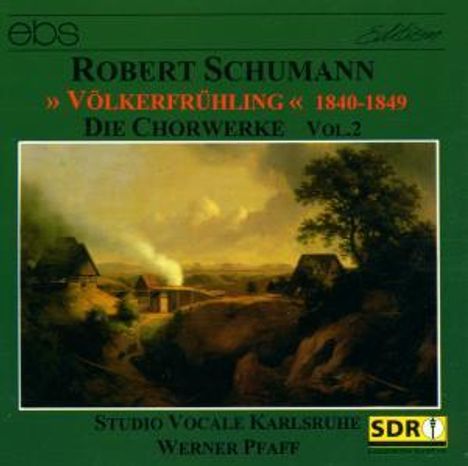 Robert Schumann (1810-1856): Chorwerke Vol.2 ("Völkerfrühling 1840-1849"), CD