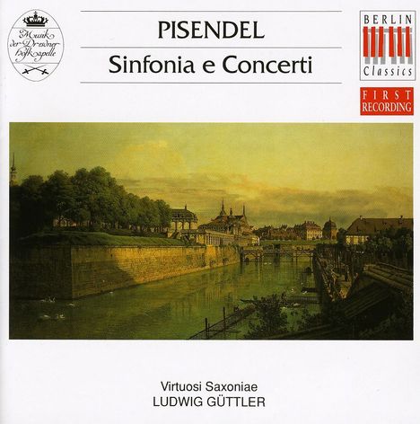 Johann Georg Pisendel (1687-1755): Sinfonia &amp; Concerti, CD