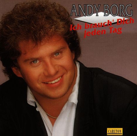Andy Borg: Ich brauch' dich jeden Tag, CD