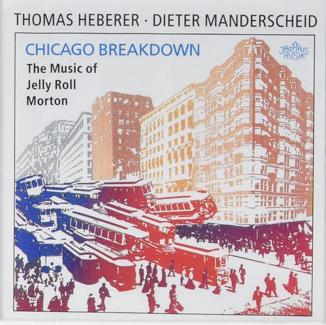 Thomas Heberer &amp; Dieter Manderscheid: Chicago Breakdown, CD