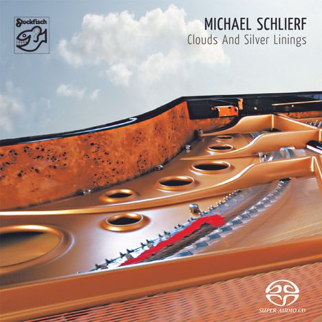Michael Schlierf: Clouds And Silver Linings, Super Audio CD