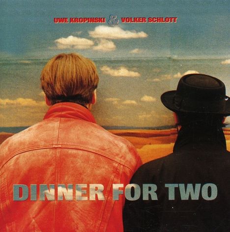 Uwe Kropinski & Volker Schlott: Dinner For Two, CD