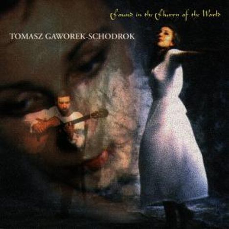 Tomasz Gaworek-Schodrok: Found In The Flurry Of The World, CD