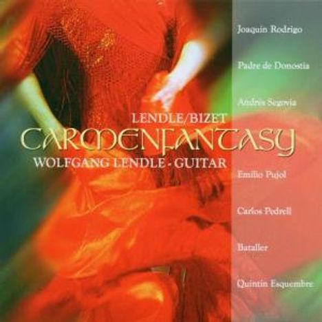 Wolfgang Lendle: Carmenfantasy, CD