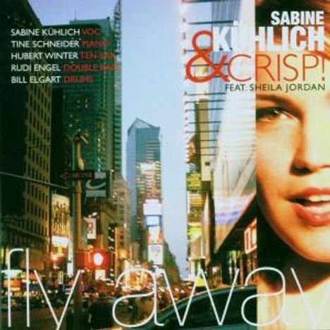 Sabine Kühlich &amp; Crisp: Fly Away, CD