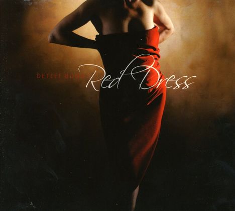 Detlef Bunk: Red Dress (Digipack), CD