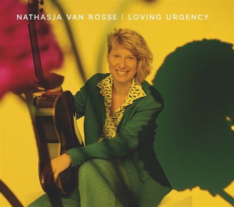 Nathasja van Rosse - Loving Urgency, CD