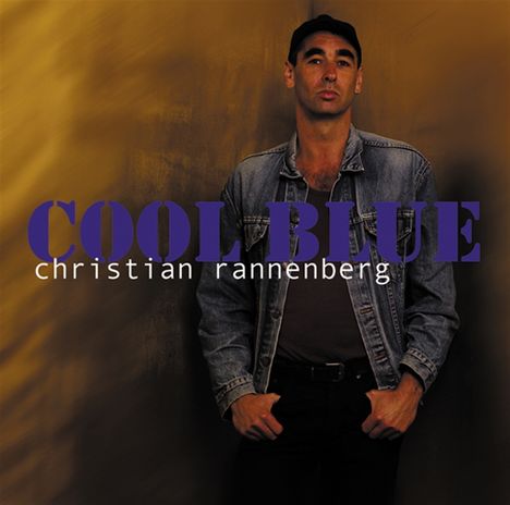 Christian Rannenberg: Cool Blue, CD