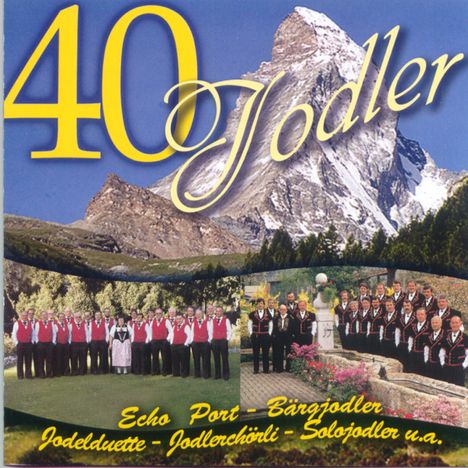 40 Jodler, 2 CDs