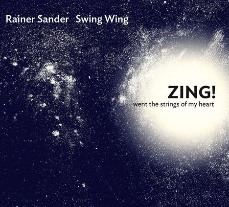 Rainer Sander: Zing! Went The Strings Of My Heart, CD